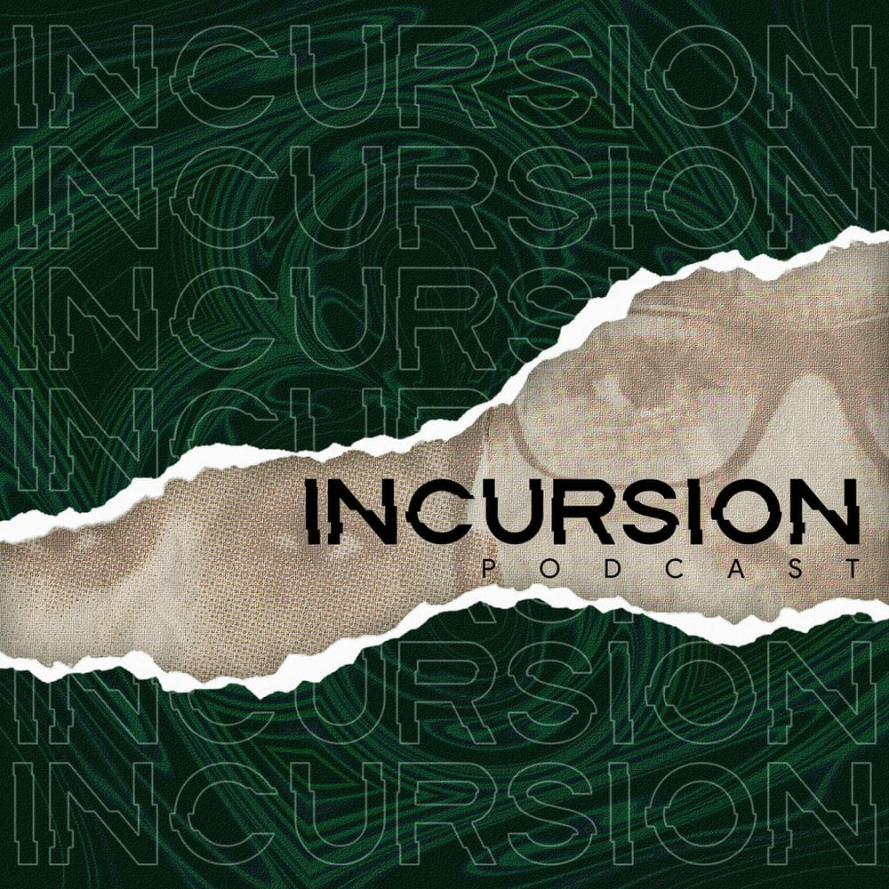 incursion-podcast-podcast-cover